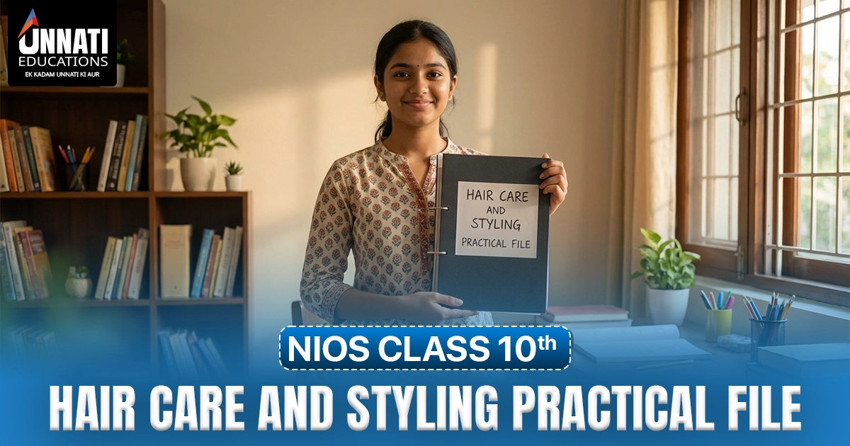 Nios Class 10 Hair Care and Styling Practical File
